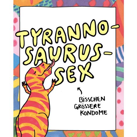 Kondome Tyrannosaurus-Sex